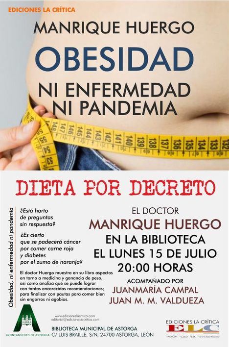 'Obesidad, ni enfermedad ni pandemia. Dieta por decreto', del doctor Manrique Huergo