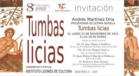 HOY lunes 23 presentación de 'Tumbas licias', de Andrés Martínez Oria, en el Instituto Leonés de Cultura