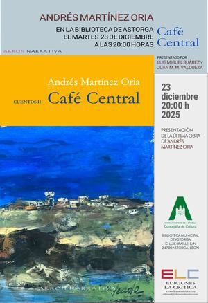 "Café Central", de Andrés Martínez Oria