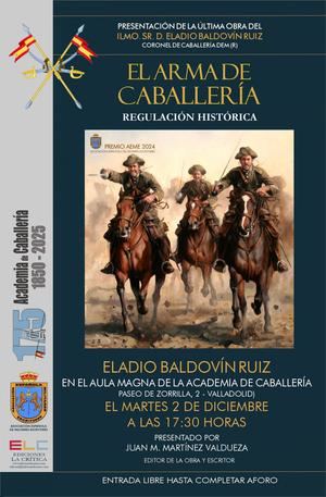 'El Arma de Caballería. Regulación histórica', de Eladio Baldovín Ruiz