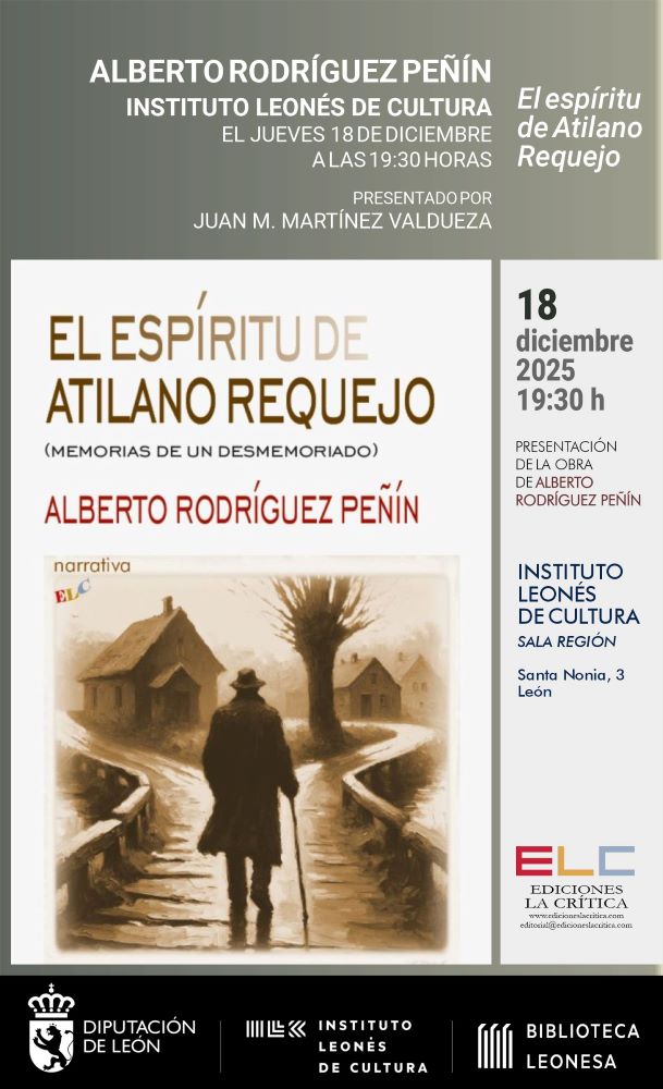 Alberto Rodríguez Peñín y 'El espíritu de Atilano Requejo'