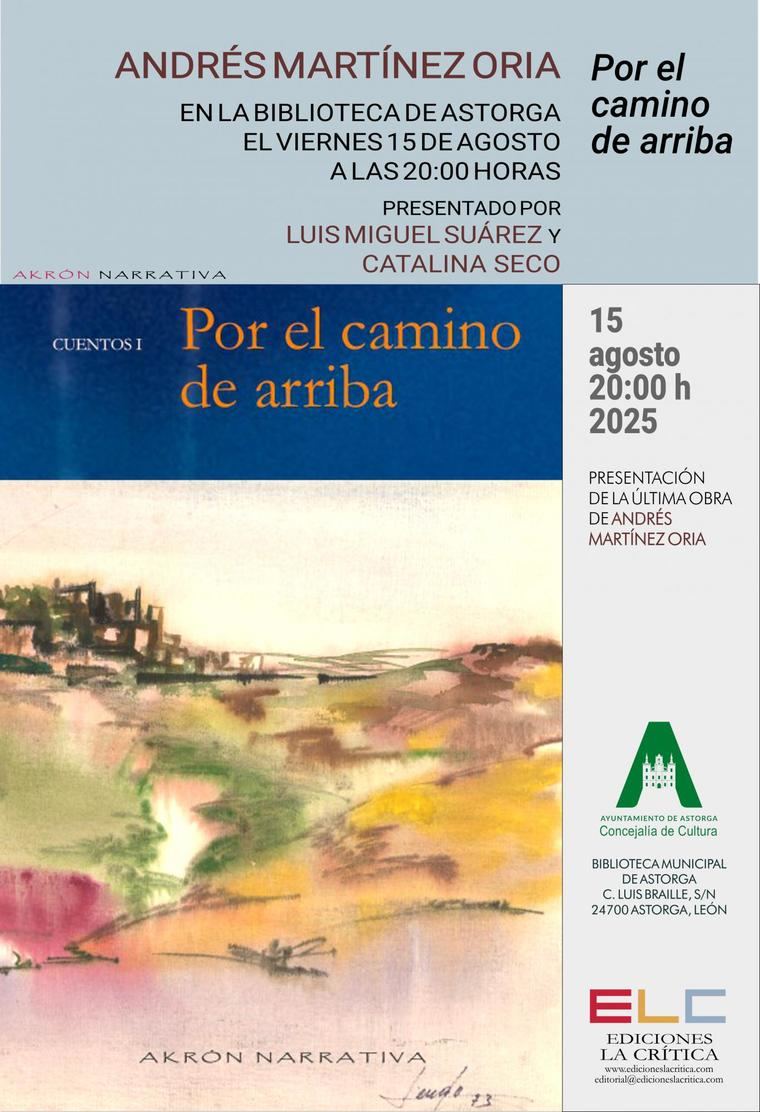 'Por el camino de arriba', la última obra de Andrés Martínez Oria