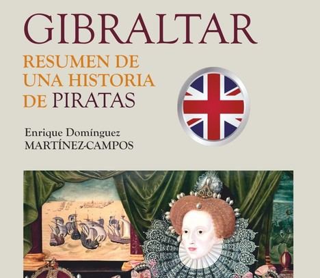 Lo que nunca debió hacerse sobre Gibraltar